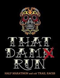 That Dam(n) Run - October 27, 2013