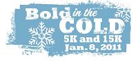 Bold in the Cold - January 08, 2011